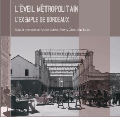 Rencontre du Forum urbain #6 : Bordeaux, l'éveil d'une métropole